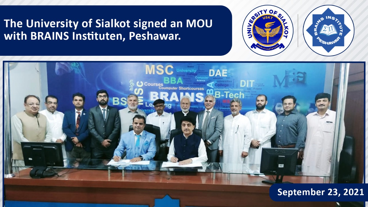 The University of Sialkot signed an MOU with BRAINS Instituten, Peshawar.