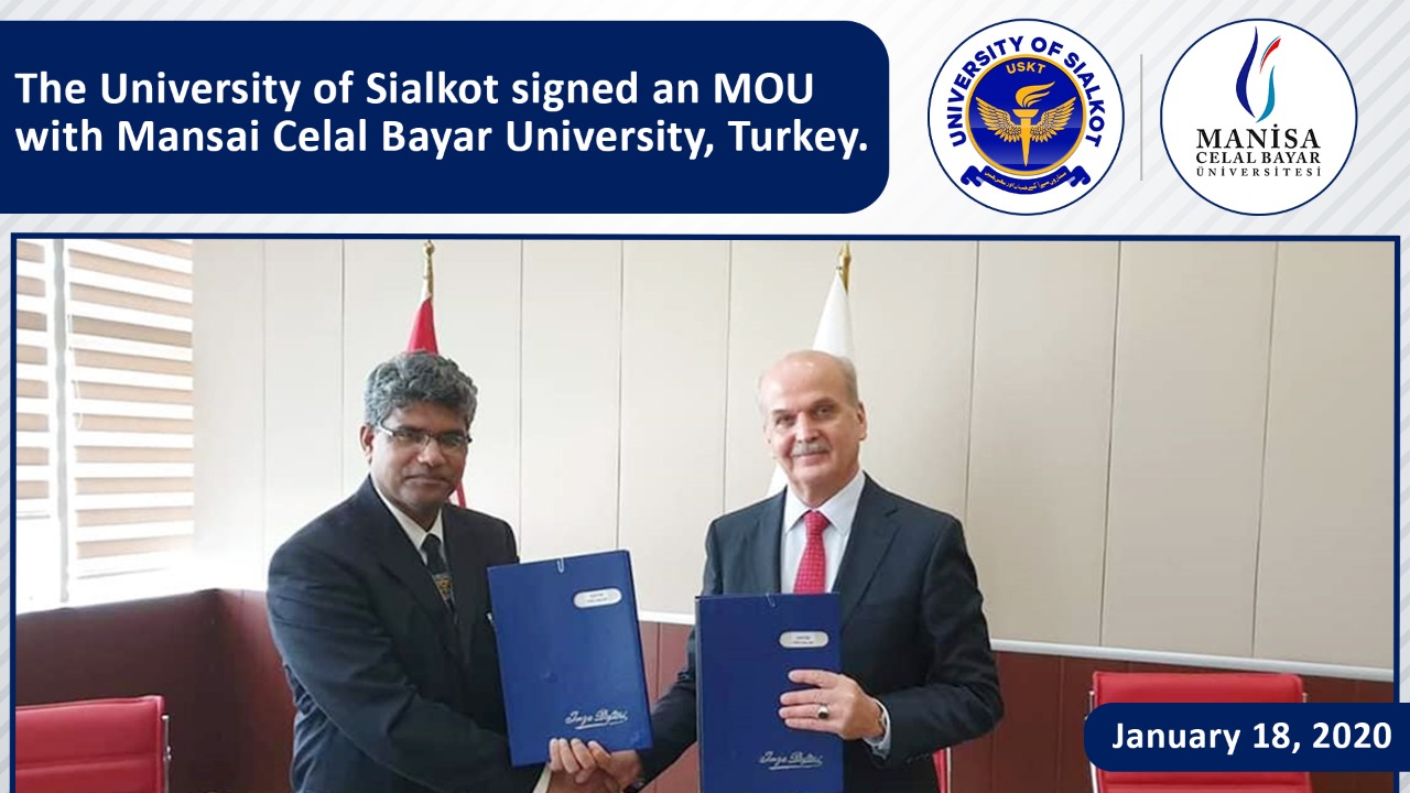 The University of Sialkot signed an MOU with Mansai Celal Bayar University, Turkey.