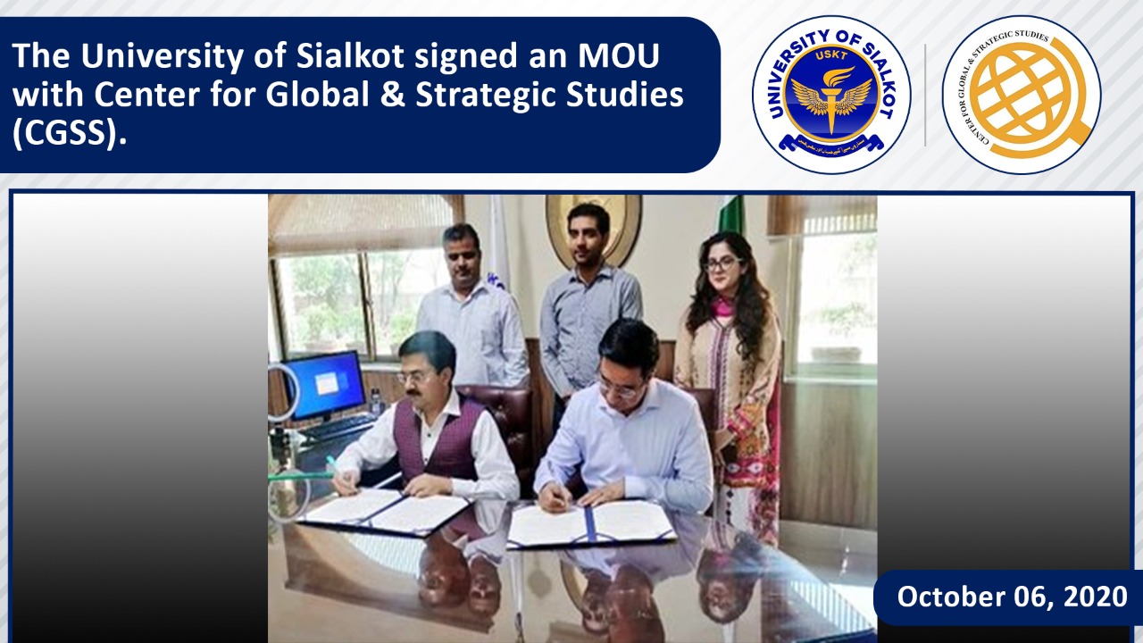The University of Sialkot signed an MOU with Center for Global & Strategic Studies (CGSS).