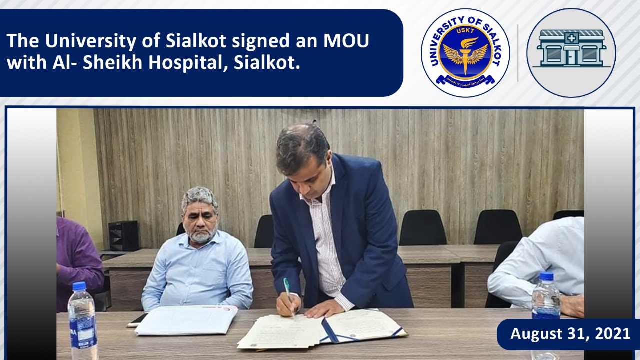 The University of Sialkot signed an MOU with Al-Sheikh Hospital, Sialkot.