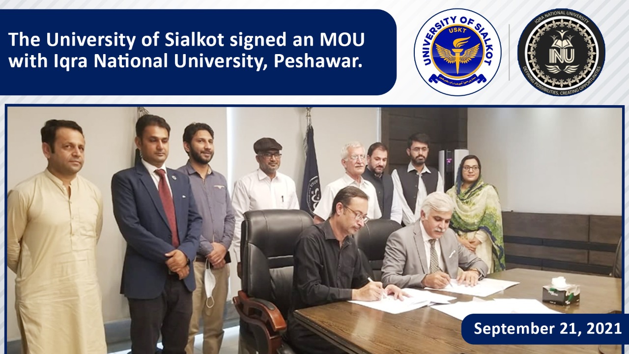 The University of Sialkot signed an MOU with Iqra National University, Peshawar.
